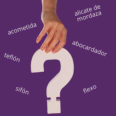 Diccionario de fontanería Palabras fontaneros